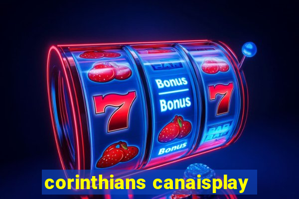 corinthians canaisplay